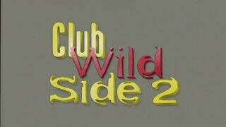 A klub vad oldala 2 (Club Wild Side - 1998) - Teljes sexvideo eredeti szinkronnal - Amatordomina.hu
